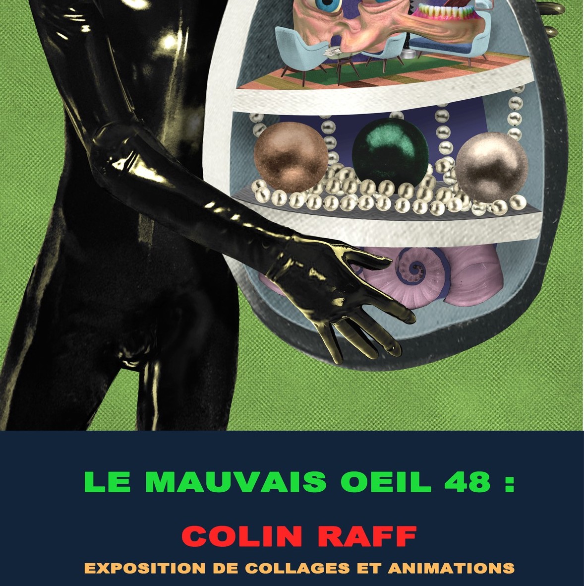 Le Mauvais Œil 48 : Colin Raff Exposition Du 18 mai au 17 juillet 2019 @ Le Dernier Cri